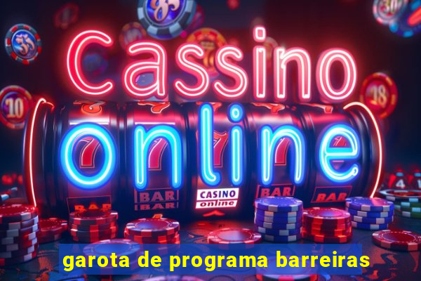 garota de programa barreiras